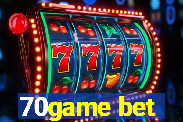 70game bet